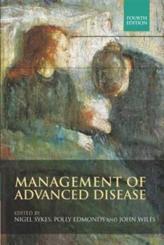 Management of Advanced Disease, Fourth Edition