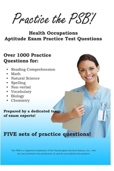 Paperback Practice the PSB: Health Occupations Aptitude Exam Practice Test Questions Book