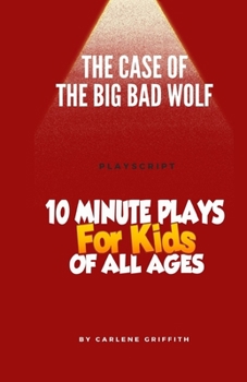 Paperback The Case of the Big Bad Wolf: playscript Book