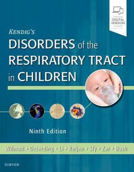 Hardcover Kendig's Disorders of the Respiratory Tract in Children Book