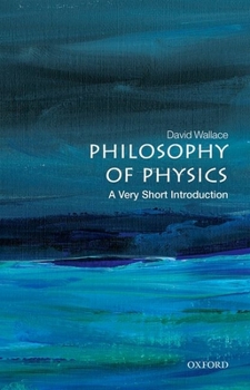 Paperback Philosophy of Physics: A Very Short Introduction Book