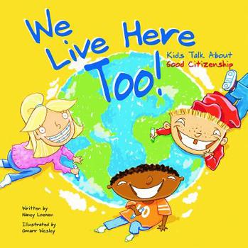 Paperback We Live Here Too!: Kids Talk about Good Citizenship Book