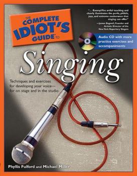 Paperback The Complete Idiot's Guide to Singing Book
