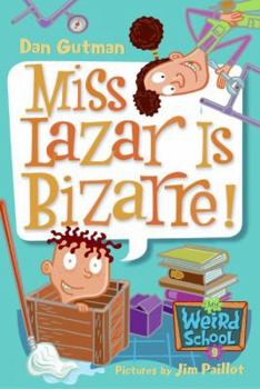 Hardcover My Weird School #9: Miss Lazar Is Bizarre! Book