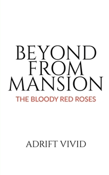 Paperback Beyond from Mansion: The Bloody Red Roses Book