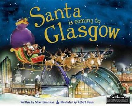 Paperback Santa Is Coming to Glasgow Book