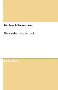 Paperback Becoming a lovemark [German] Book