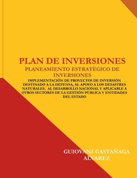 Plan de Inversiones (Spanish Edition)