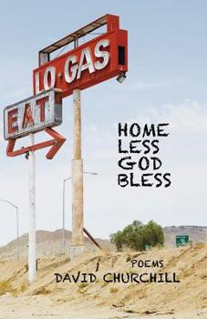 Paperback Homeless God Bless Book