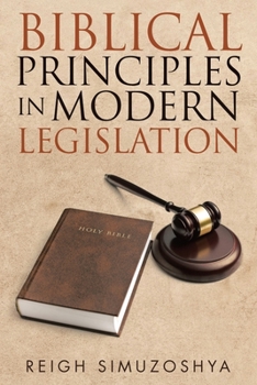 Paperback Biblical Principles in Modern Legislation Book