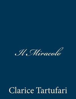 Paperback Il Miracolo [Italian] Book