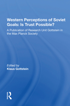 Paperback Western Perceptions of Soviet Goals: Is Trust Possible? Book