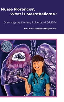 Hardcover Nurse Florence(R), What is Mesothelioma? Book