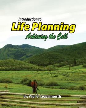 Paperback Introduction to Life Planning: Achieving the Call Book