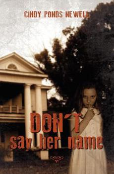 Paperback Don't say her name Book