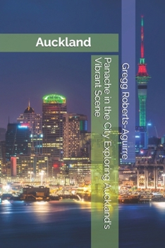 Paperback Panache in the City Exploring Auckland's Vibrant Scene Book
