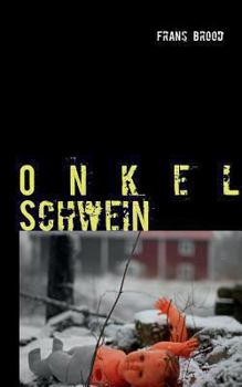 Paperback Onkel Schwein [German] Book