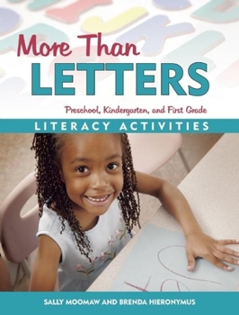 Paperback More Than Letters: Literacy Activities for Preschool, Kindergarten, and First Grade Book