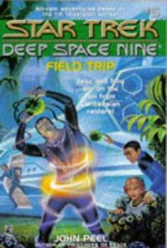 Field Trip (Star Trek: Deep Space Nine) - Book #14 of the Star Trek: Starfleet Kadetten