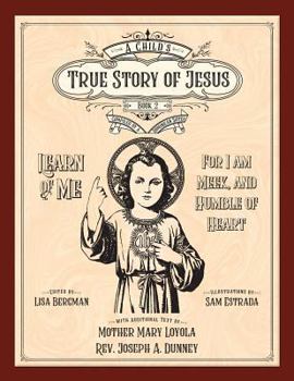 Paperback A Child's True Story of Jesus, Book 2 Book