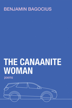 Paperback The Canaanite Woman: Poems Book