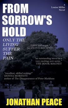 From Sorrow's Hold (A Louise Miller Novel) - Book #2 of the Louise Miller