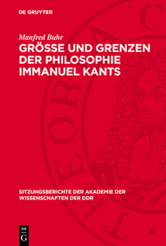 Hardcover Größe Und Grenzen Der Philosophie Immanuel Kants [German] Book