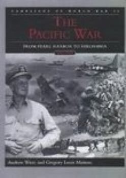 The Pacific War: Campaigns of World War II (The Campaigns of World War II)