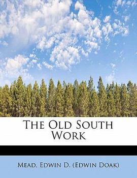 The Old South Work