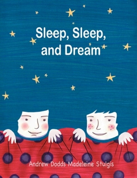 Paperback Sleep, Sleep and Dream Book