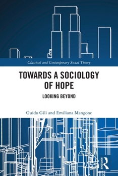 Towards a Sociology of Hope: Looking Beyond