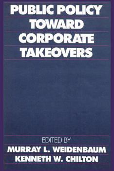 Hardcover Public Policy Toward Corporate Takeovers Book