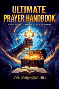 Paperback Ultimate Prayer Handbook: Health. Money. Power. Book