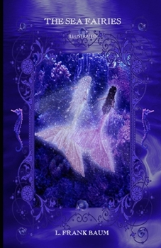 The Sea Fairies Illustrated