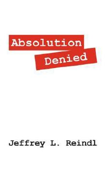 Paperback Absolution Denied Book