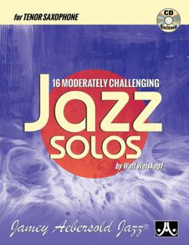 Paperback 16 Moderately Challenging Jazz Solos: For Tenor Sax, Book & CD Book