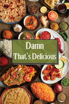 Paperback Damn That's Delicious Book