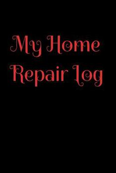 Paperback My Home Repair Log Book