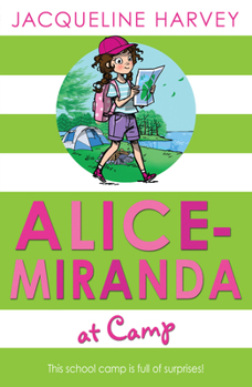 Alice-Miranda at Camp - Book #10 of the Alice-Miranda