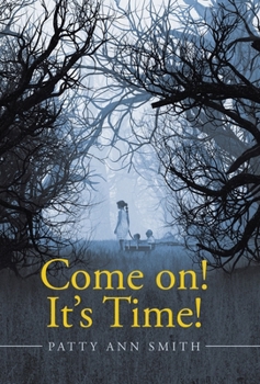 Hardcover Come on! It's Time! Book