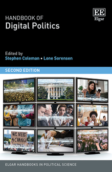 Hardcover Handbook of Digital Politics: Second Edition (Elgar Handbooks in Political Science) Book