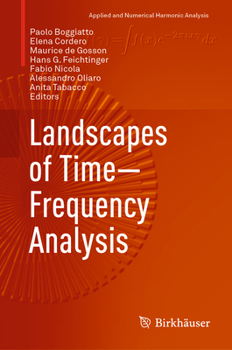 Hardcover Landscapes of Time-Frequency Analysis Book