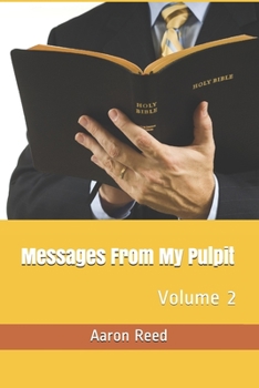 Paperback Messages From My Pulpit: Volume 2 Book