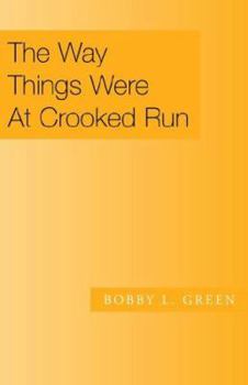 Paperback The Way Things Were at Crooked Run Book