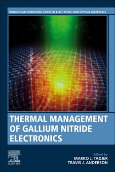 Paperback Thermal Management of Gallium Nitride Electronics Book