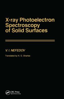Hardcover X-Ray Photoelectron Spectroscopy of Solid Surfaces Book