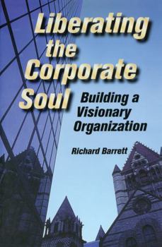 Hardcover Liberating the Corporate Soul Book