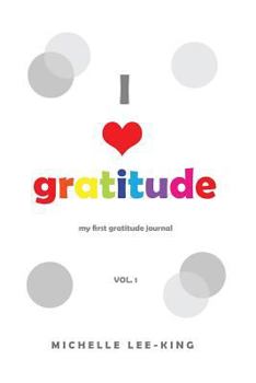 Paperback I Heart Gratitude, Vol. 1 Book