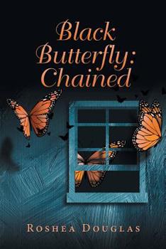 Paperback Black Butterfly: Chained Book