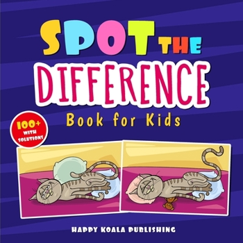 Paperback Spot the Difference Book for Kids: More than 100 Crazy and Funny "search and find" illustrations to improve Concentration and Observation Skills in ki [Large Print] Book